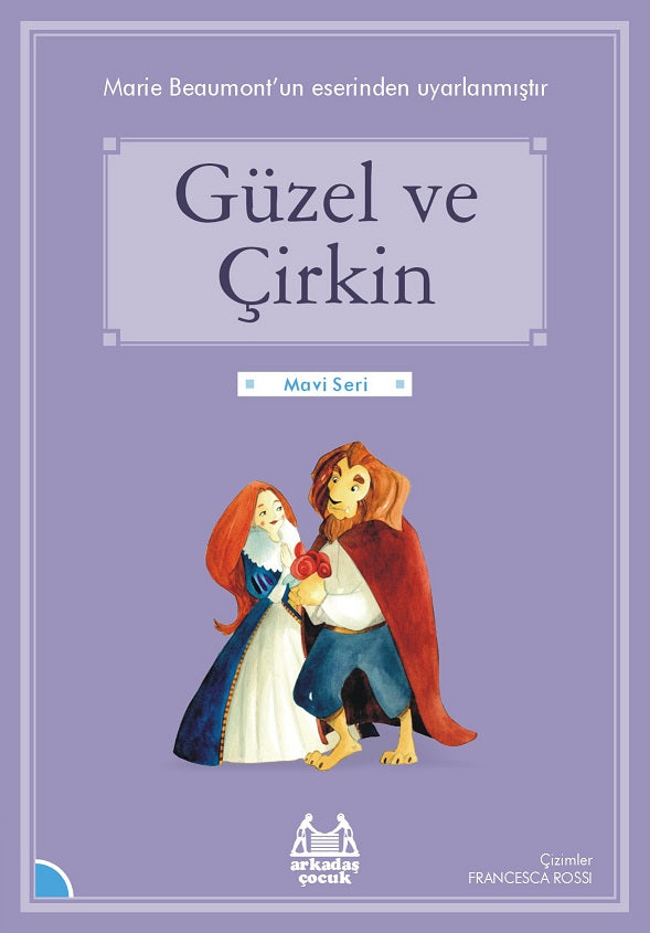 Güzel ve Çirkin – Marie Beaumont – Arkadaş Yayınları – kitap kapağı