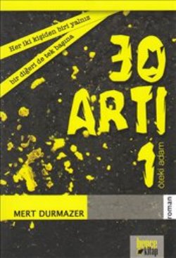 30 Artı 1 – Mert Durmazer – Bencekitap – kitap kapağı