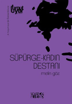 Süpürge-Kadın Destanı – Metin Göz – Bencekitap – kitap kapağı