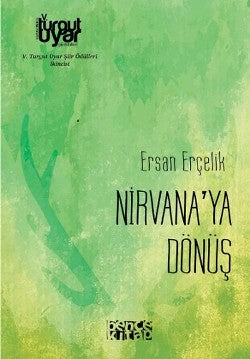 Nirvana'ya Dönüş – Ersan Erçelik – Bencekitap – kitap kapağı