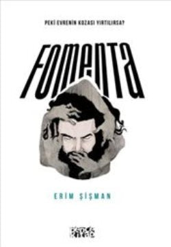 Fomenta – Erim Şişman – Bencekitap – kitap kapağı