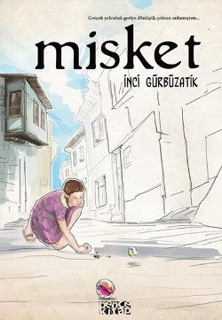 Misket – İnci Gürbüzatik – Bencekitap – kitap kapağı
