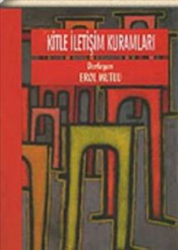 Kitle İletişim Kuramları – Derleme – Ütopya Yayınevi – kitap kapağı