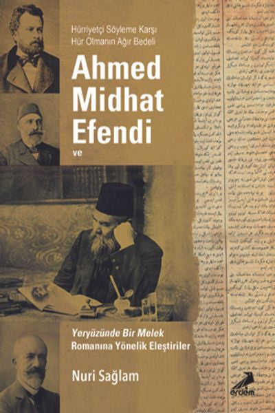 Ahmed Midhad Efendi ve Yeryüzünde Bir Melek Rom. Yönelik Eleşt.