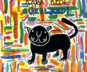 Kara Kedi Güzel Kedi – Hakkı Engin Giderer – Kök Yayınevi – kitap kapağı