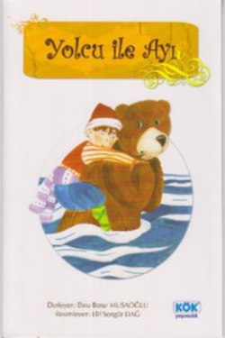 Yolcu ile Ayı – Ebru Batur Musaoğlu – Kök Yayınevi – kitap kapağı