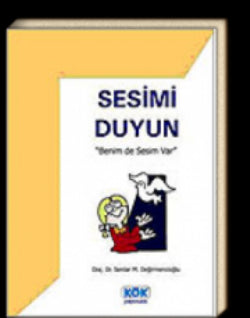 Sesimi Duyun Benim De Sesim Var – Serdar M. Değirmencioğlu – Kök Yayınevi – kitap kapağı