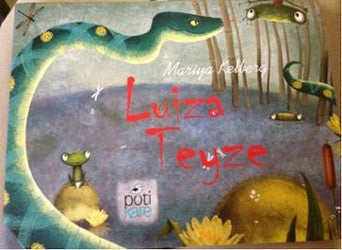 Luiza Teyze – Mariya Kelberg – Pötikare Yayıncılık – kitap kapağı