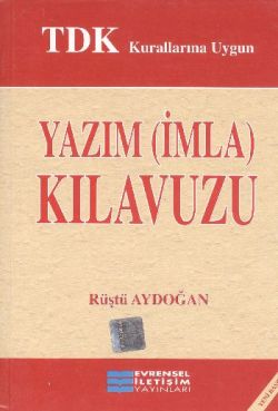 Yazım (İmla) Kılavuzu – Rüştü Aydoğan – Evrensel İletişim Yayınları – kitap kapağı