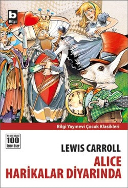 Alice Harikalar Diyarında – Lewis Carroll – Bilgi Yayınevi Çocuk – kitap kapağı