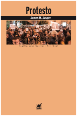 Protesto – James M. Jasper – Ayrıntı Yayınları – kitap kapağı