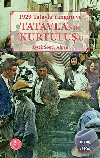 1929 Tatavla Yangını ve Tatavla'nın “Kurtuluş”u