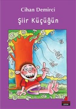 Şiir Küçüğün – Cihan Demirci – Kırmızı Kedi Yayınevi – kitap kapağı