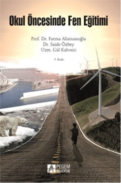 Okul Öncesinde Fen Eğitimi – Saide Özbey – Pegem Akademik Kitaplar – kitap kapağı