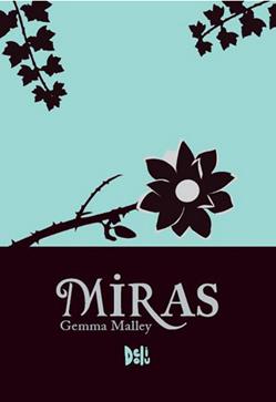 Miras – Gemma Malley – Delidolu – kitap kapağı