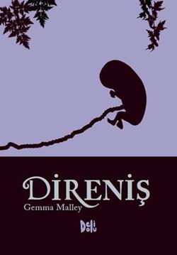 Direniş – Gemma Malley – Delidolu – kitap kapağı