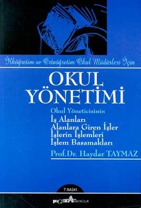 Okul Yönetimi İlköğretim ve Ortaöğretim Okul Müdürleri İçin – A.Haydar Taymaz – Pegem Akademik Kitaplar – kitap kapağı