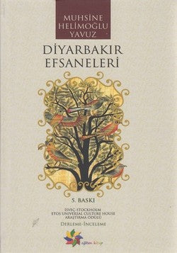 Diyarbakır Efsaneleri – Muhsine Helimoğlu Yavuz – Eğiten Kitap – kitap kapağı