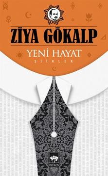 Yeni Hayat – Ziya Gökalp – Ötüken Neşriyat – kitap kapağı