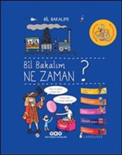 Bil Bakalım Ne Zaman? (Ciltli) – Geraldine Maincent – Yapı Kredi Yayınları – kitap kapağı