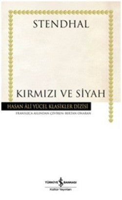 Kırmızı ve Siyah – Marie-Henri Beyle Stendhal – İş Bankası Kültür Yayınları – kitap kapağı