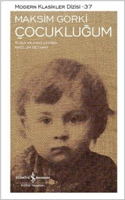 Çocukluğum – Maksim Gorki – İş Bankası Kültür Yayınları – kitap kapağı