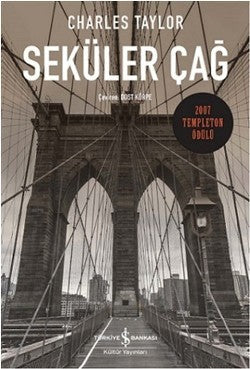 Seküler Çağ (Ciltli) – Charles Taylor – İş Bankası Kültür Yayınları – kitap kapağı