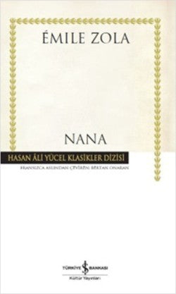 Nana – Emile Zola – İş Bankası Kültür Yayınları – kitap kapağı