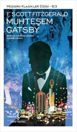 Muhteşem Gatsby – Francis Scott Key Fitzgerald – İş Bankası Kültür Yayınları – kitap kapağı