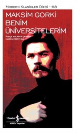 Benim Üniversitelerim – Maksim Gorki – İş Bankası Kültür Yayınları – kitap kapağı