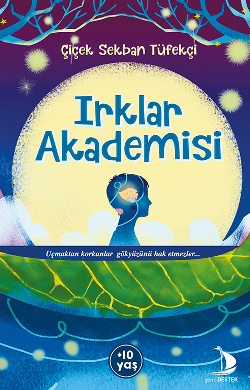 Irklar Akademisi – Çiçek Sekban Tüfekçi – Destek Yayınları – kitap kapağı