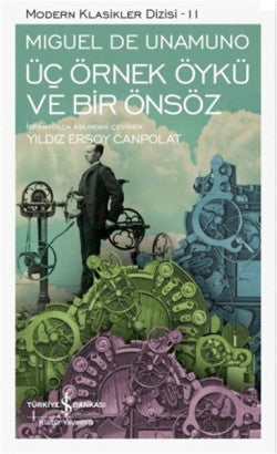 Üç Örnek Öykü ve Bir Önsöz – Miguel de Unamuno – İş Bankası Kültür Yayınları – kitap kapağı