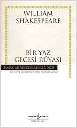 Bir Yaz Gecesi Rüyası – William Shakespeare – İş Bankası Kültür Yayınları – kitap kapağı