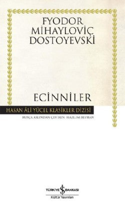 Ecinniler – Fyodor Mihayloviç Dostoyevski – İş Bankası Kültür Yayınları – kitap kapağı