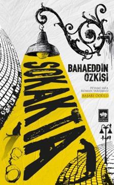 Sokakta – Bahaeddin Özkişi – Ötüken Neşriyat – kitap kapağı