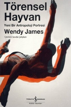 Törensel Hayvan – Wendy James – İş Bankası Kültür Yayınları – kitap kapağı