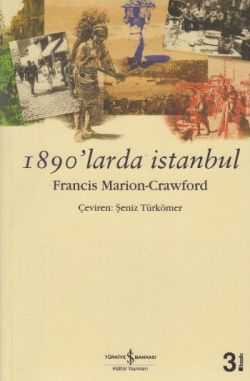 1890’larda İstanbul – Francis Marion Crawford – İş Bankası Kültür Yayınları – kitap kapağı