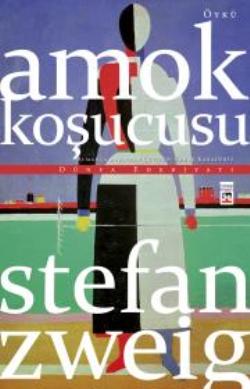 Amok Koşucusu – Stefan Zweig – Timaş Yayınları – kitap kapağı