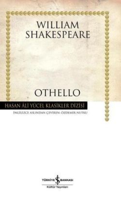 Othello – William Shakespeare – İş Bankası Kültür Yayınları – kitap kapağı