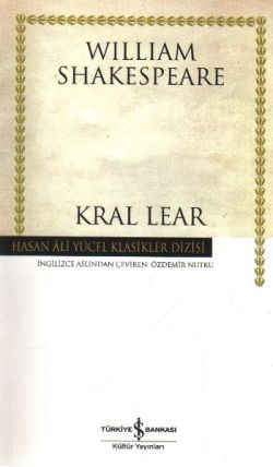 Kral Lear – William Shakespeare – İş Bankası Kültür Yayınları – kitap kapağı