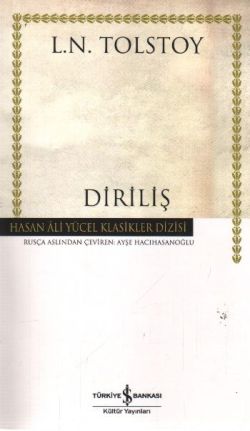 Diriliş – Lev Nikolayeviç Tolstoy – İş Bankası Kültür Yayınları – kitap kapağı