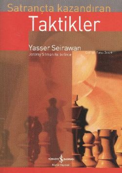 Satrançta Kazandıran Taktikler – Yasser Seirawan – İş Bankası Kültür Yayınları – kitap kapağı