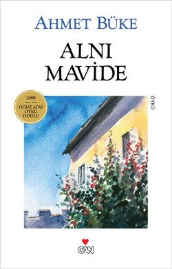 Alnı Mavide – Ahmet Büke – Can Yayınları – kitap kapağı