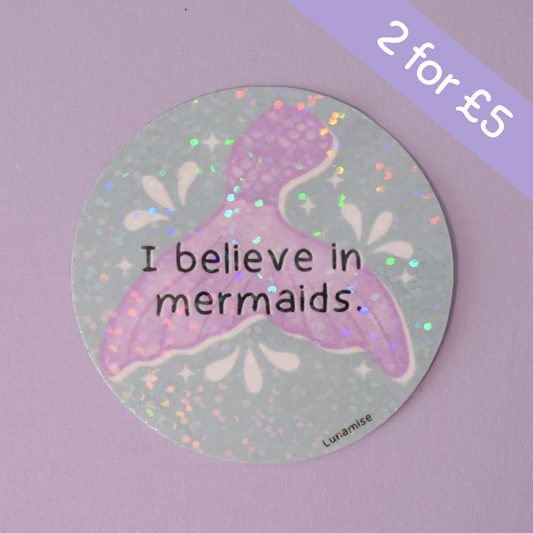 Believe in Mermaids