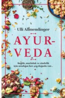 Ayurveda – Ulli Allmendinger – Doğan Novus – kitap kapağı