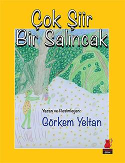 Çok Şiir Bir Salıncak – Görkem Yeltan – Kırmızı Kedi Yayınevi – kitap kapağı