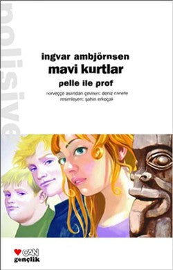 Mavi Kurtlar – Ingvar Ambjörnsen – Can Çocuk Yayınları – kitap kapağı