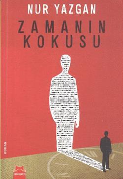 Zamanın Kokusu – Nur Yazgan – Kırmızı Kedi Yayınevi – kitap kapağı