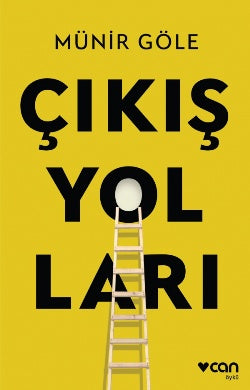Çıkış Yolları – Münir Göle – Can Yayınları – kitap kapağı