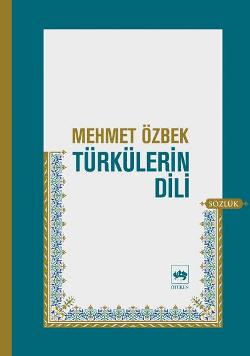Türkülerin Dili – Mehmet Özbek – Ötüken Neşriyat – kitap kapağı